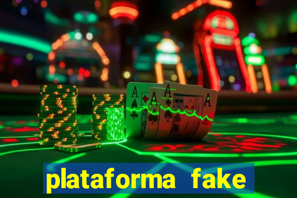 plataforma fake para jogar